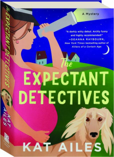 THE EXPECTANT DETECTIVES