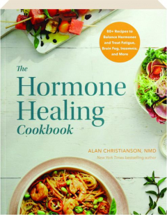 THE HORMONE HEALING COOKBOOK