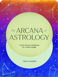 THE ARCANA OF ASTROLOGY