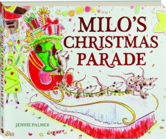 MILO'S CHRISTMAS PARADE