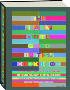 THE REALLY QUITE GOOD BRITISH COOKBOOK