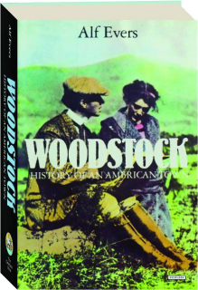 WOODSTOCK: History of an American Town