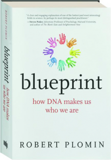 BLUEPRINT: How DNA Makes Us Who We Are