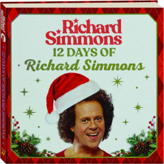 12 DAYS OF RICHARD SIMMONS