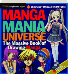 MANGA MANIA UNIVERSE: The Massive Book of Drawing Manga