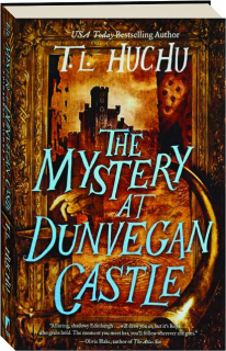 THE MYSTERY AT DUNVEGAN CASTLE