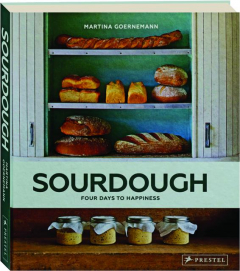 SOURDOUGH: Four Days to Happiness