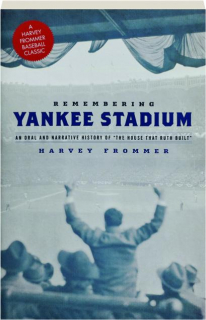 REMEMBERING YANKEE STADIUM