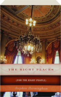 THE RIGHT PLACES (FOR THE RIGHT PEOPLE)