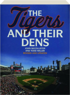 THE TIGERS AND THEIR DENS