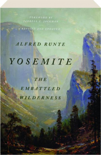 YOSEMITE: The Embattled Wilderness