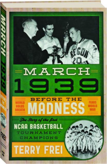 MARCH 1939: Before the Madness