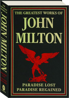 THE GREATEST WORKS OF JOHN MILTON