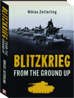 BLITZKRIEG: From the Ground Up