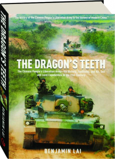 THE DRAGON'S TEETH: The Chinese People's Liberation Army