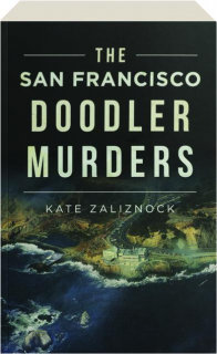 THE SAN FRANCISCO DOODLER MURDERS