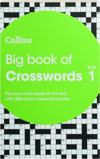 BIG BOOK OF CROSSWORDS 1