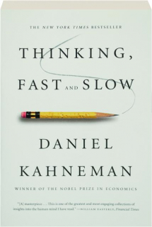 THINKING, FAST AND SLOW