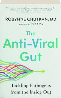 THE ANTI-VIRAL GUT: Tackling Pathogens from the Inside Out