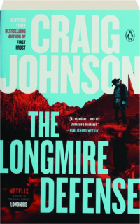 THE LONGMIRE DEFENSE