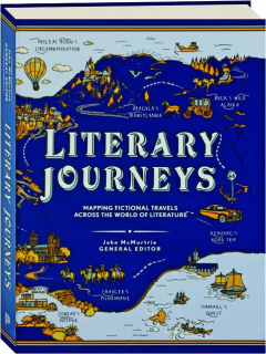 LITERARY JOURNEYS: Mapping Fictional Travels Across the World of Literature