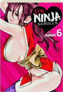 ERO NINJA SCROLLS, VOL. 6