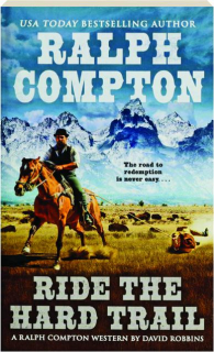 RALPH COMPTON RIDE THE HARD TRAIL