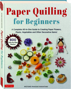 PAPER QUILLING FOR BEGINNERS