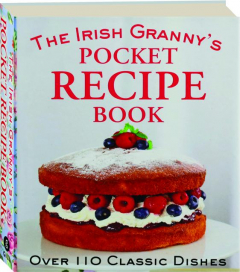 THE IRISH GRANNY'S POCKET RECIPE BOOK