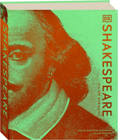 SHAKESPEARE: His Life and Works