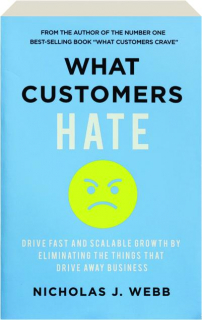 WHAT CUSTOMERS HATE