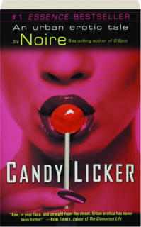 CANDY LICKER: An Urban Erotic Tale