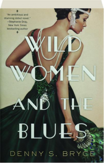 WILD WOMEN AND THE BLUES