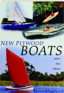 NEW PLYWOOD BOATS: And a Few Others