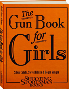 THE GUN BOOK FOR GIRLS