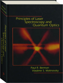 PRINCIPLES OF LASER SPECTROSCOPY AND QUANTUM OPTICS