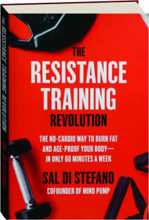 THE RESISTANCE TRAINING REVOLUTION