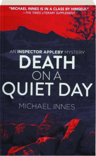 DEATH ON A QUIET DAY