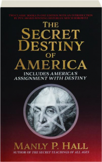 THE SECRET DESTINY OF AMERICA