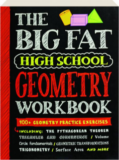 THE BIG FAT HIGH SCHOOL GEOMETRY WORKBOOK