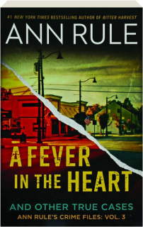 A FEVER IN THE HEART AND OTHER TRUE CASES, VOL. 3