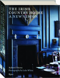 THE IRISH COUNTRY HOUSE: A New Vision