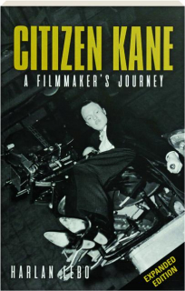 CITIZEN KANE: A Filmmaker's Journey