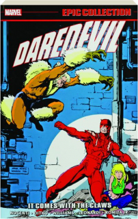 DAREDEVIL EPIC COLLECTION: It Comes with the Claws