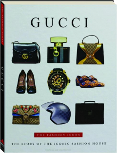 GUCCI: The Fashion Icons