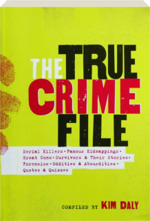 THE TRUE CRIME FILE