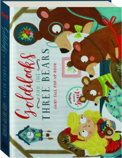 GOLDILOCKS AND THE THREE BEARS: Fairy Tale Pop-Up Book