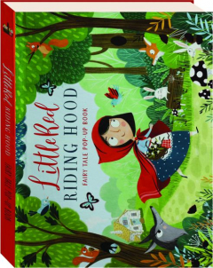 LITTLE RED RIDING HOOD: Fairy Tale Pop-Up Book