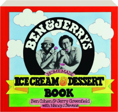 BEN & JERRY'S HOMEMADE ICE CREAM & DESSERT BOOK