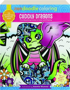 CUDDLY DRAGONS: Zendoodle Coloring